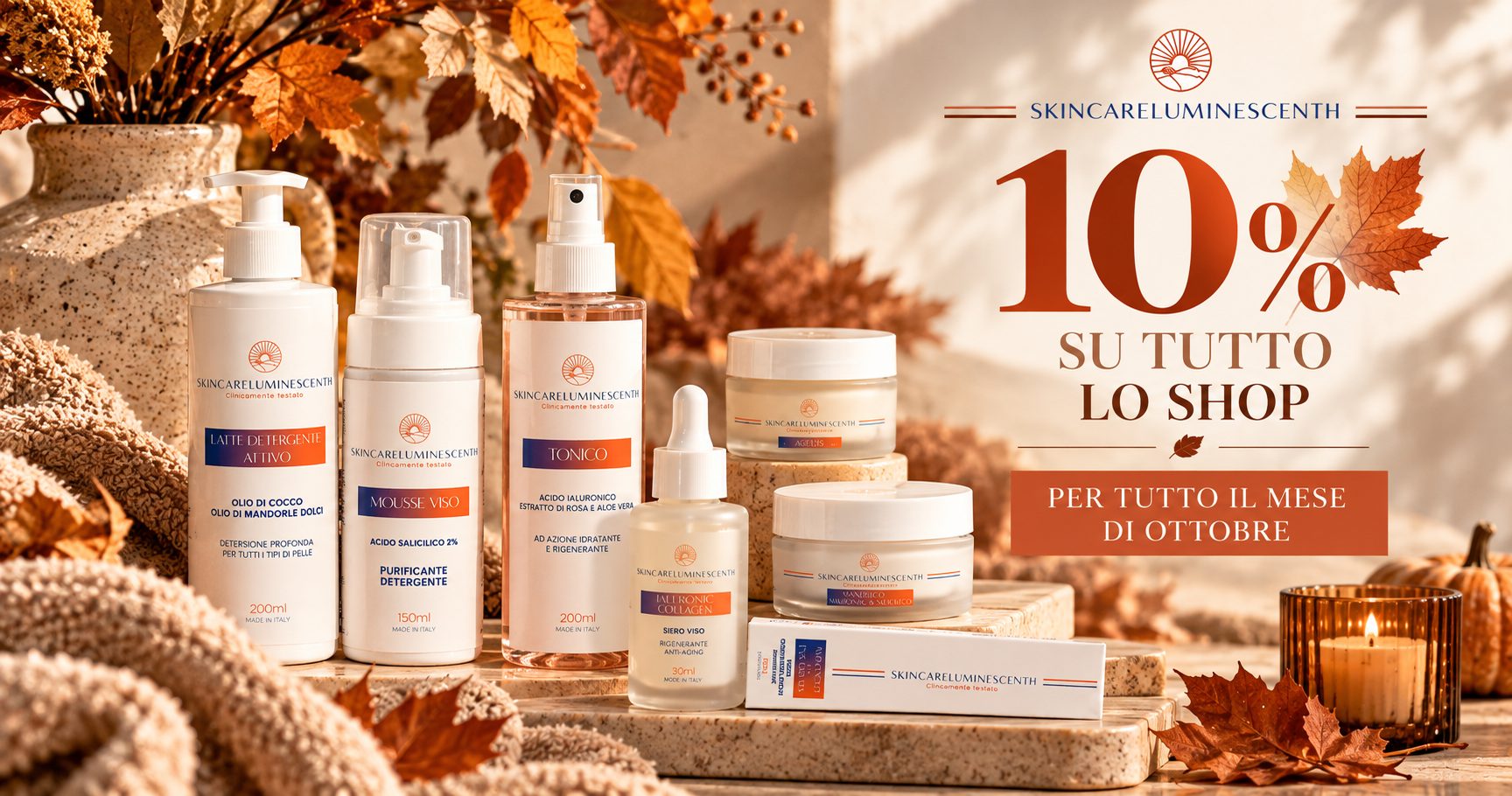 Promo d’autunno Skincare Luminescenth: 10% su tutto lo shop per tutto ottobre, con detergente, tonico, siero e creme viso